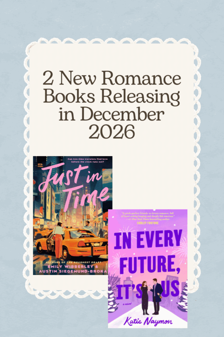 2 New Romance Books Releasing in December 2026 that I Actually Recommend You Read
