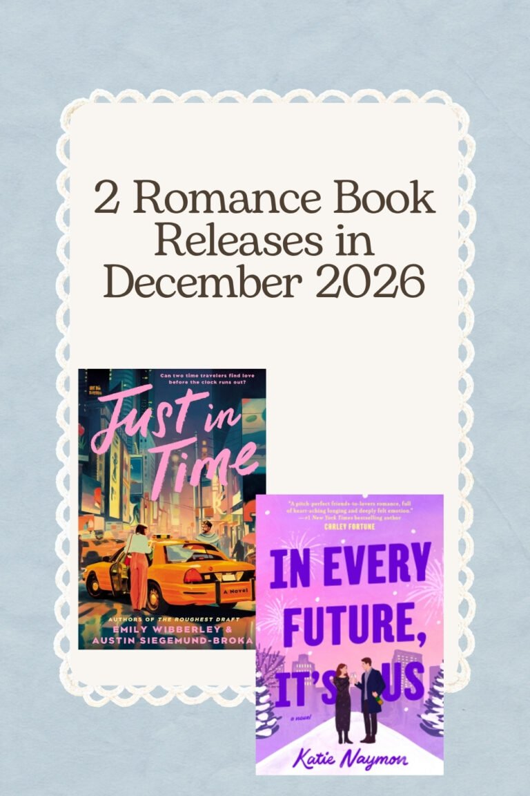 2 Romance Book Releases in December 2026 to Add to Your TBR