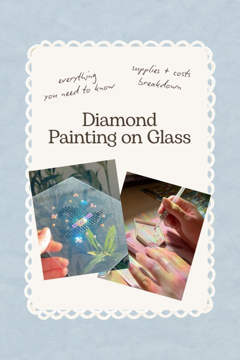 Diamond Painting on Glass for Beginners: Everything You Need To Start | Supplies + Cost Breakdown